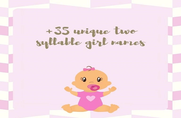 +35 unique two syllable girl names